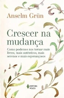 Crescer Na Mudança: Como Podemos Nos Tornar Mais Livres