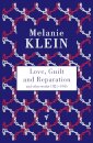 Love Guilt And Reparation