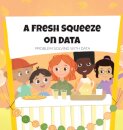 A Fresh Squeeze on Data