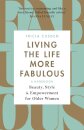 Living the Life More Fabulous