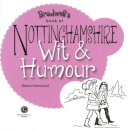 Nottinghamshire Wit & Humour