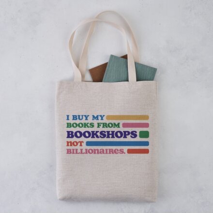 Bookshops Not Billionaires Tote