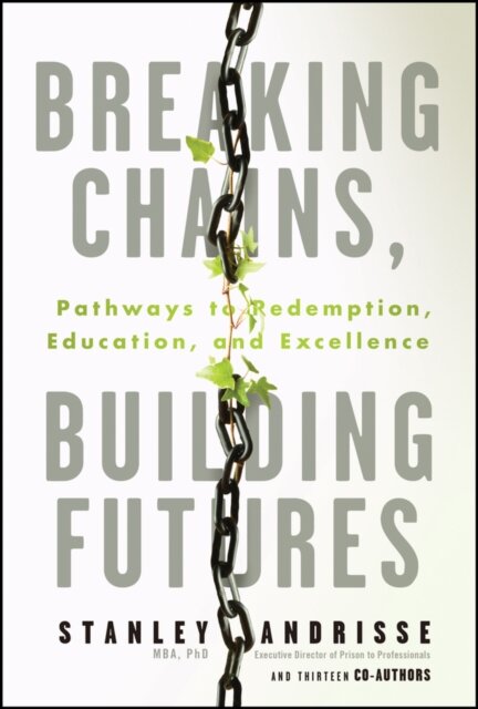 Breaking Chains, Building Futures