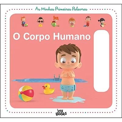 As Minhas Primeiras Palavras 4: O Corpo Humano