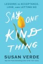 Say One Kind Thing