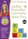 Made Easy Spelling. Punctuation And Grammar Ks1