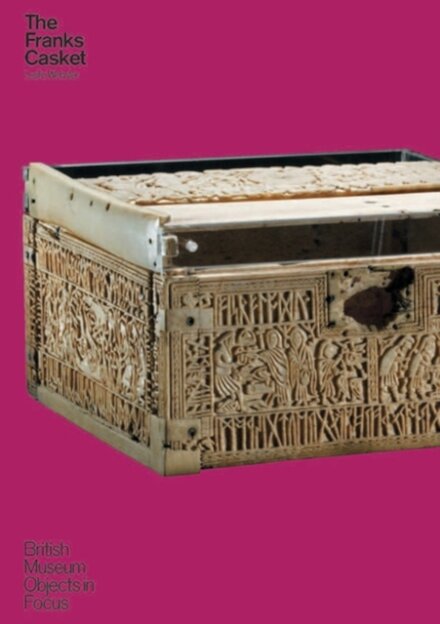 Object in Focus: The Franks Casket