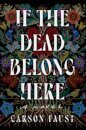 If the Dead Belong Here