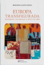 Europa Transfigurada - Heranças coloniais e restituição