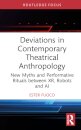 Deviations in Contemporary Theatrical Anthropology
