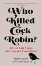 Who Killed Cock Robin?