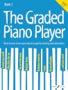 The Graded Piano Player: Grade 2-3