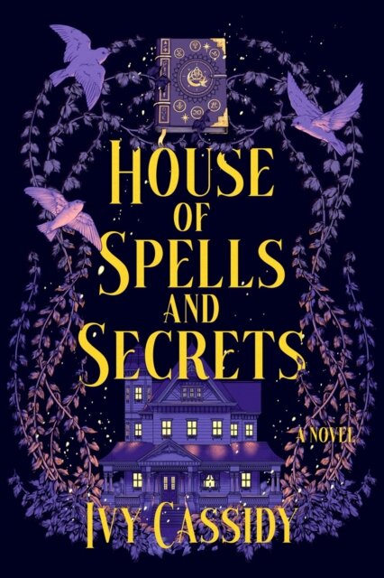 House of Spells and Secrets