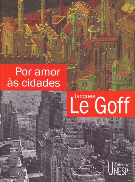 Por Amor Às Cidades: Conversações Com Jean Lebrun