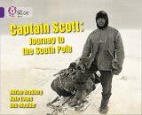 Captain Scott: Journey to the South Pole