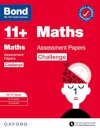 Bond 11+: Bond 11+ Maths Challenge Assessment Papers 10-11 years: Ready for the 2025 exam (for GL Assessment & other 11 plus exams)