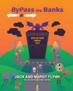 Bypass the Banks