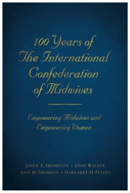 100 Years of The International Confederation of Midwives