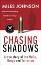 Chasing Shadows