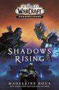 World Of Warcraft: Shadows Rising