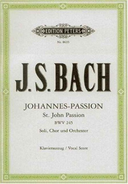 St. John Passion BWV 245 (Vocal Score)