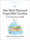 The Well Planned Vegetable Garden