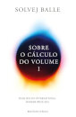 Sobre o Cálculo do Volume I