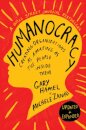 Humanocracy, Updated and Expanded