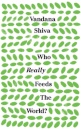 Who Really Feeds the World?