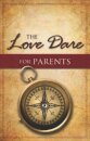 The Love Dare for Parents