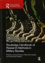 Routledge Handbook of Research Methods in Military Studies