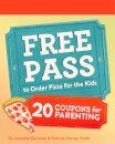 Free Pass to Order Pizza for the Kids