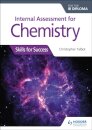 Internal Assessment for Chemistry for the IB Diploma : Skills for Success