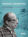 50 poemas escolhidos pelo autor (Manuel Bandeira)