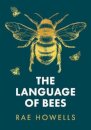 Language of Bees, The