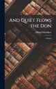 And Quiet Flows the Don; a Novel