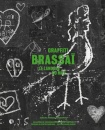 Brassai - Graffiti, Le Langage Du Mur