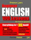 Preston Lee's Beginner English 100 Lessons For French Speakers