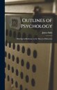 Outlines of Psychology