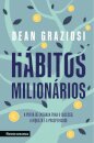 Hábitos Milionários