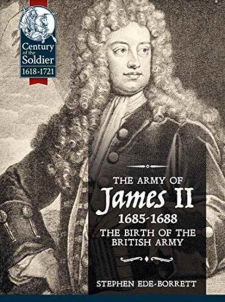 The Army of James II, 1685-1688