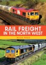 Rail Freight in the North West