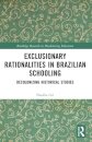 Exclusionary Rationalities in Brazilian Schooling