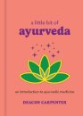 A Little Bit of Ayurveda