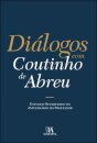 Diálogos Com Coutinho De Abreu