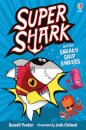 Supershark and the Sneaky Ship Sinkers