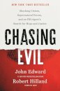 Chasing Evil