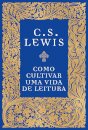 Como Cultivar Uma Vida De Leitura