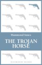 The Trojan Horse
