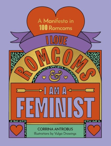 I Love Romcoms and I am a Feminist